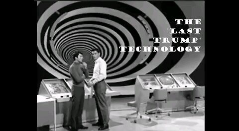 The Last Trump Technology