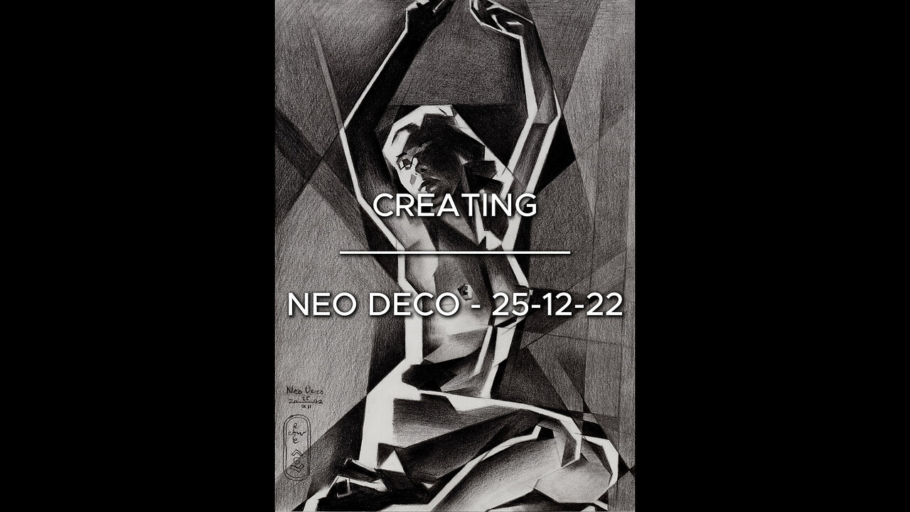 Creating Neo Deco – 25-12-22