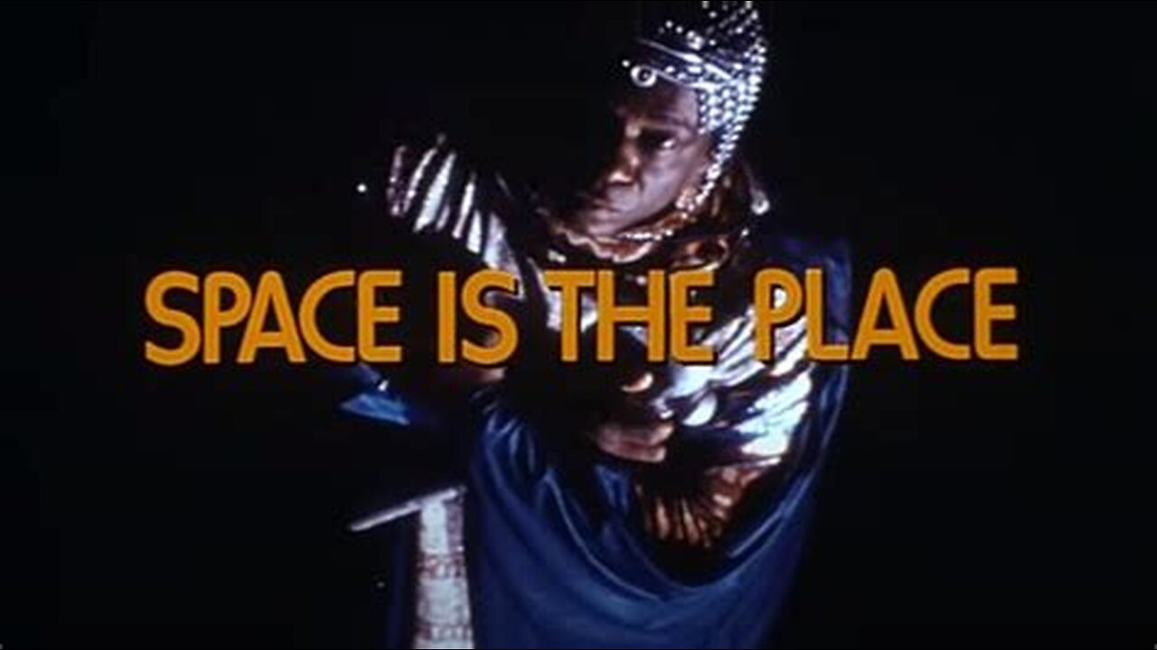"Space is the Place" (Throwback Classics)(Movie) 🎥🍿