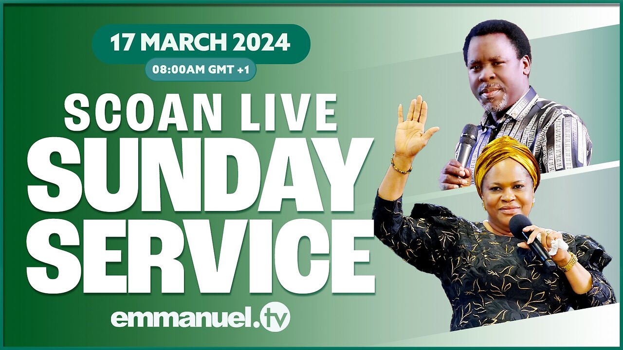 THE SCOAN SUNDAY SERVICE BROADCAST (17.03.2024)