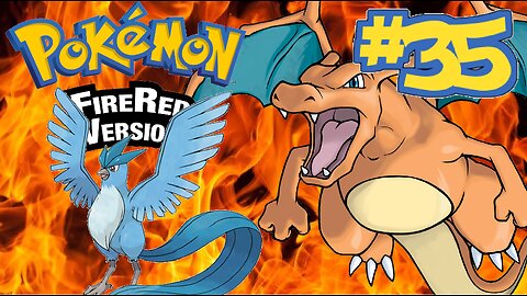 Pokemon Fire Red | Episode 35