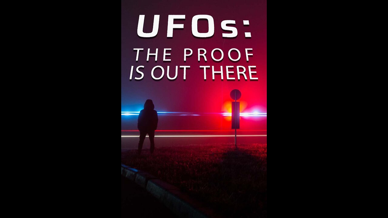 UFOs The Proof is Out There (2022)