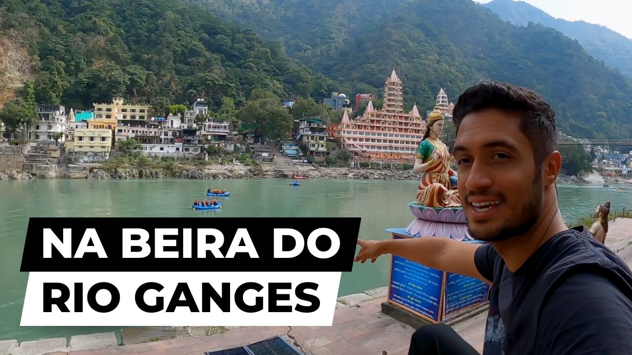 Primeiras impressões de Rishikesh, Índia 🇮🇳