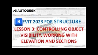 REVIT 2023 STRUCTURE: LESSON 3 - CONTROLLING OBJECT VISIBILITY AND WORKING SECTION AND ELEVATIONS