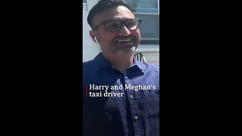 BBC talks to taxi driver who drove Harry and Meghan