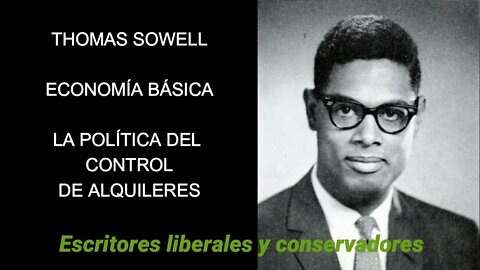 Thomas Sowell - La política del control de alquileres
