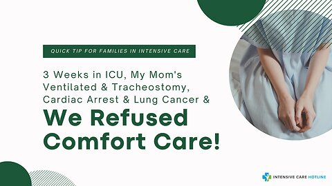 3 Weeks in ICU,My Mom's Ventilated&Tracheostomy, Cardiac Arrest&Lung Cancer&We Refused Comfort Care!