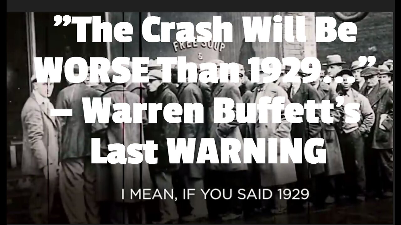 "The Crash Will Be WORSE Than 1929..." — Warren Buffett's Last WARNING