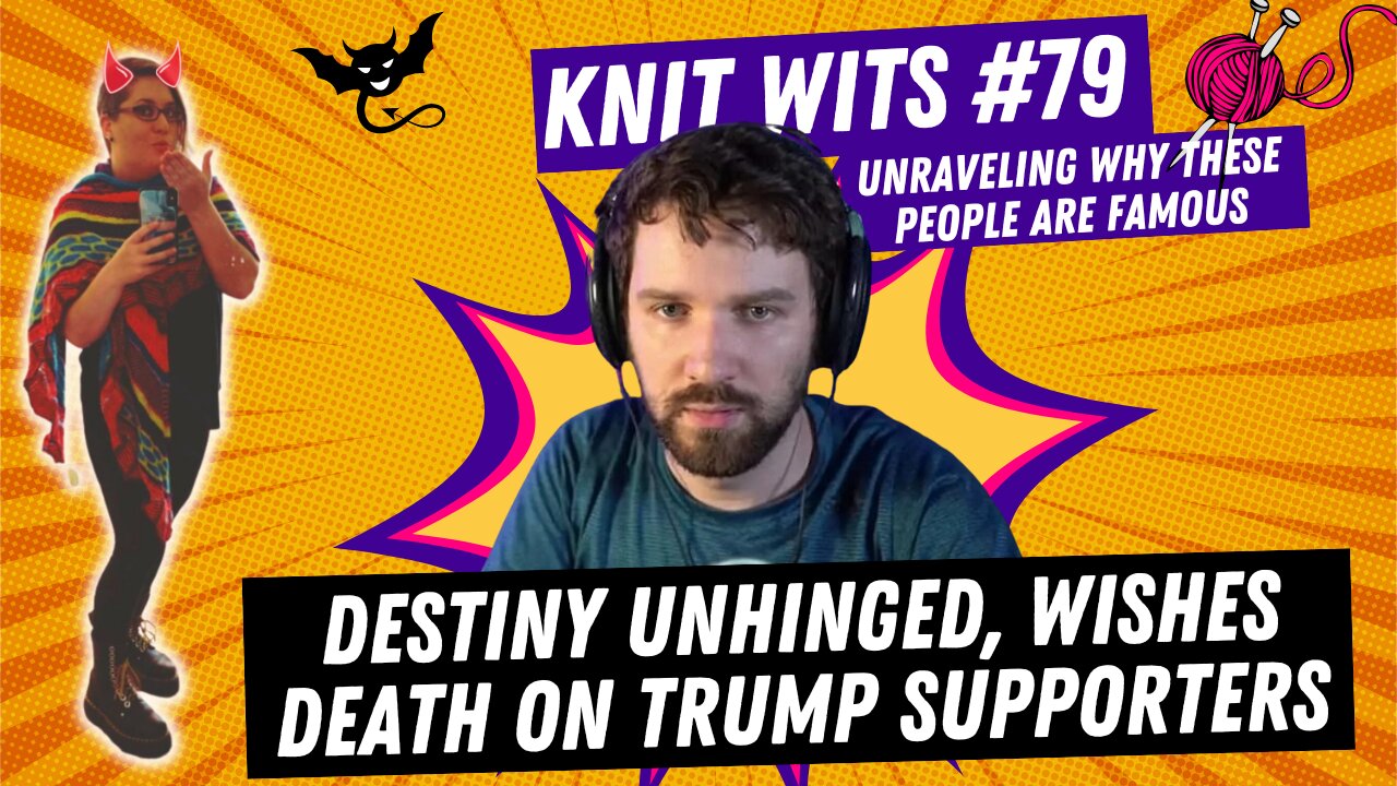 KNIT WITS #71: Destiny comes unhinged on X space following Trump assassination attempt