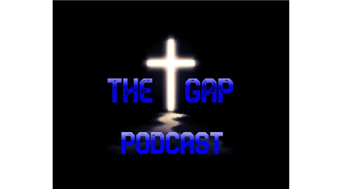The GAP Podcast Episode 6