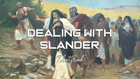 Robert Reed - Dealing with Slander