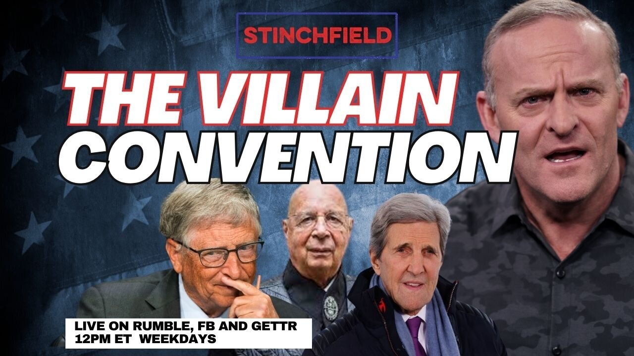 WEF: The Convention of Evil Villians | Grant Stinchfield