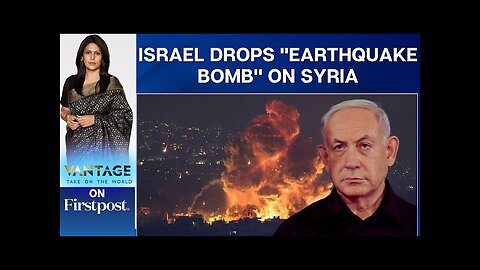 Israel Bombs Syria, Triggers Earthquake-like Seismic Activity: Reports | Vantage with Palki Sharma