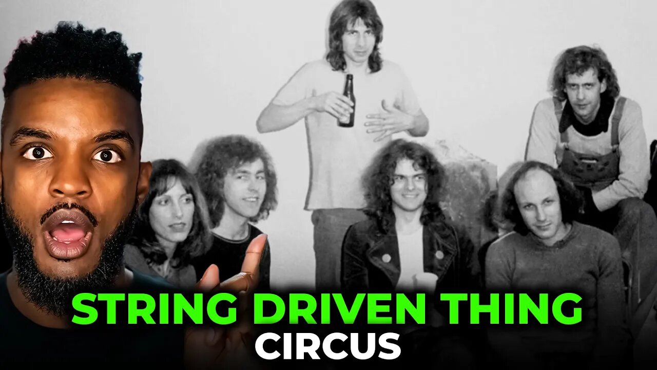 🎵 String Driven Thing - Circus REACTION