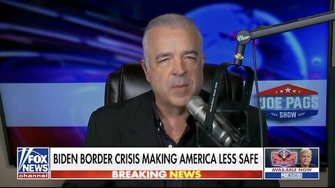 Biden border crisis making America less safe: Joe Pags weighs in