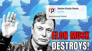 NPR leaves TWITTER after ELON MUSK labels them "State-Affiliated Media"