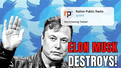 NPR leaves TWITTER after ELON MUSK labels them "State-Affiliated Media"