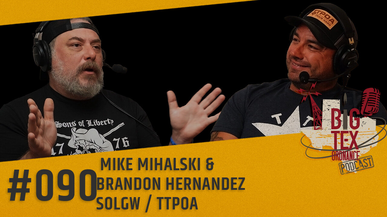 Mike Mihalski & Brandon Hernandez - SOLGW / TTPOA