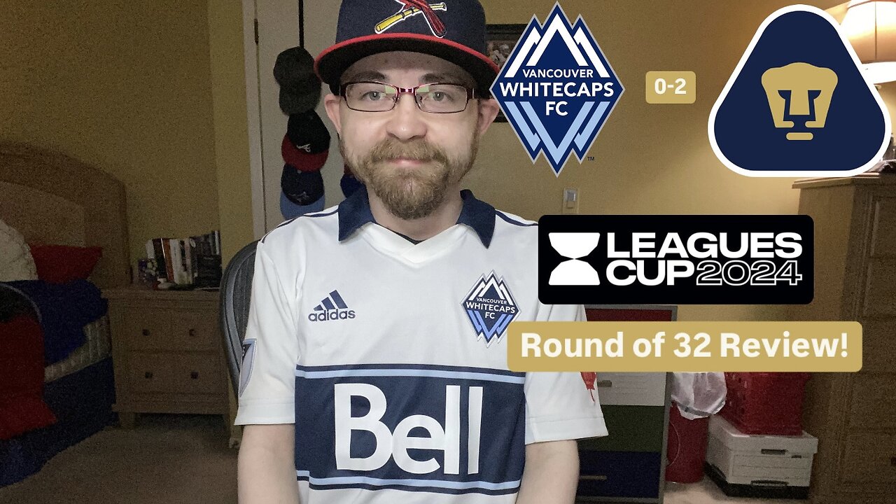 RSR6: Vancouver Whitecaps FC 0-2 Pumas UNAM Leagues Cup 2024 Round of 32 Review!