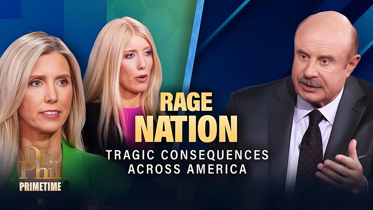 Rage Nation | Dr. Phil Primetime