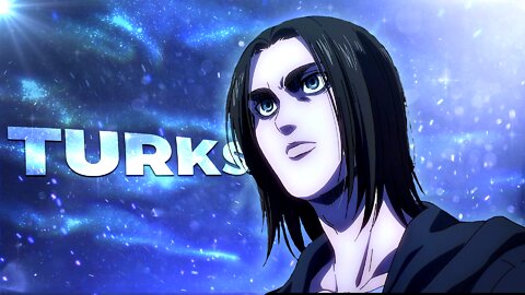 Eren Yeager Edit [ TURKS ]
