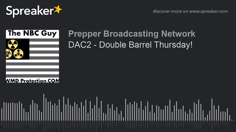 DAC2 - Double Barrel Thursday!