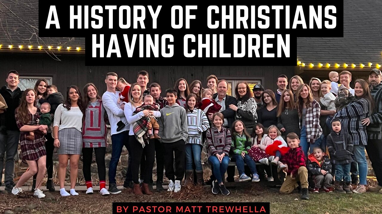 A History of Christians Having Children