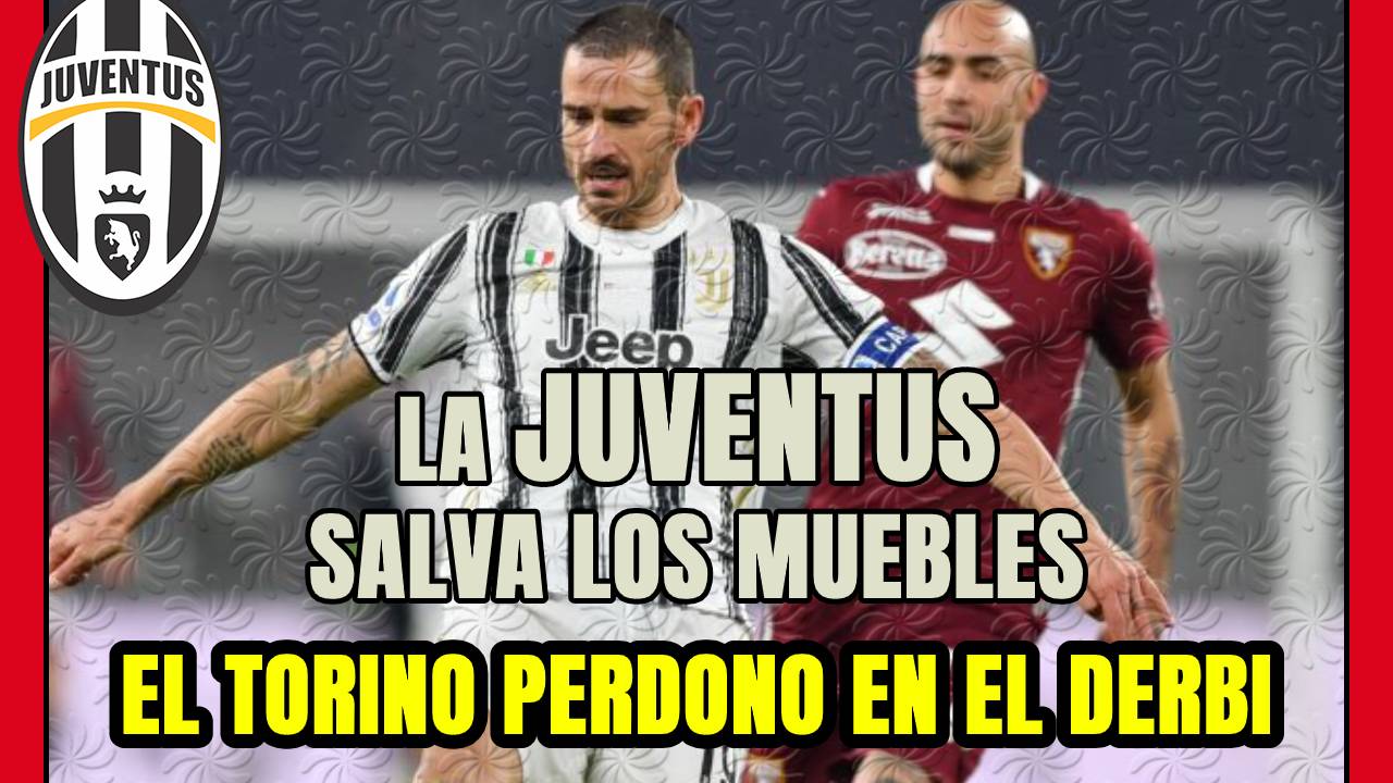 La JUVENTUS se lleva el derbi ante el TORINO: PREOCUPANTE el equipo de PIRLO sigue sin dar la talla!