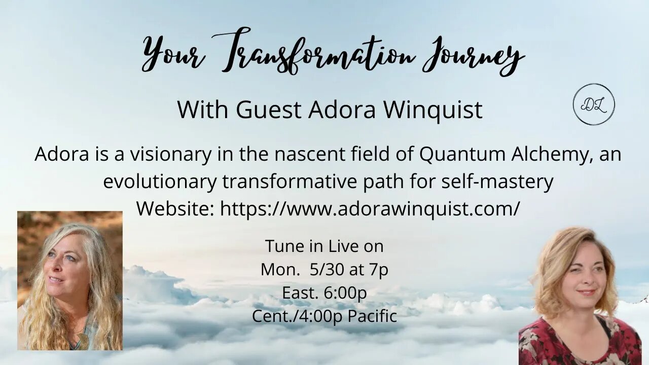 Your Transformation Journey Podcast with Guest Adora Winquist