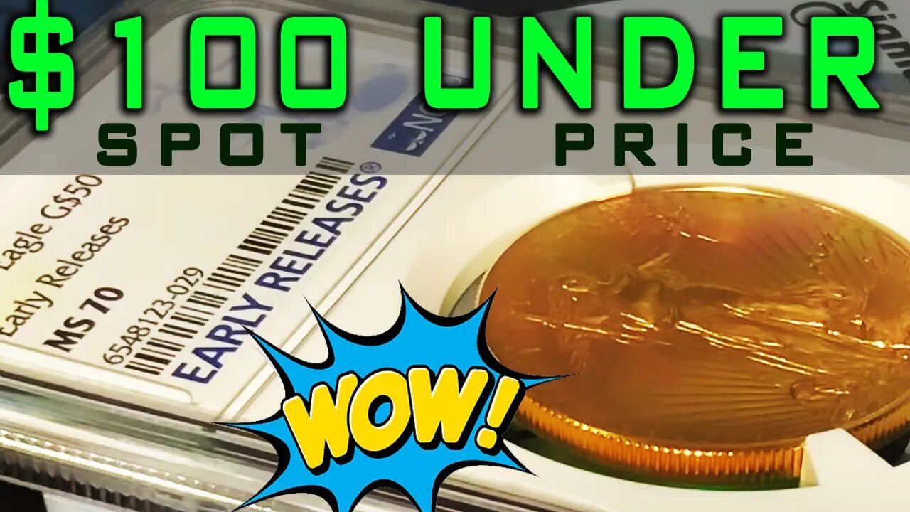 WOW! YOU Can Get A 1 Oz Gold Eagle MS70 $150 UNDER SPOT!