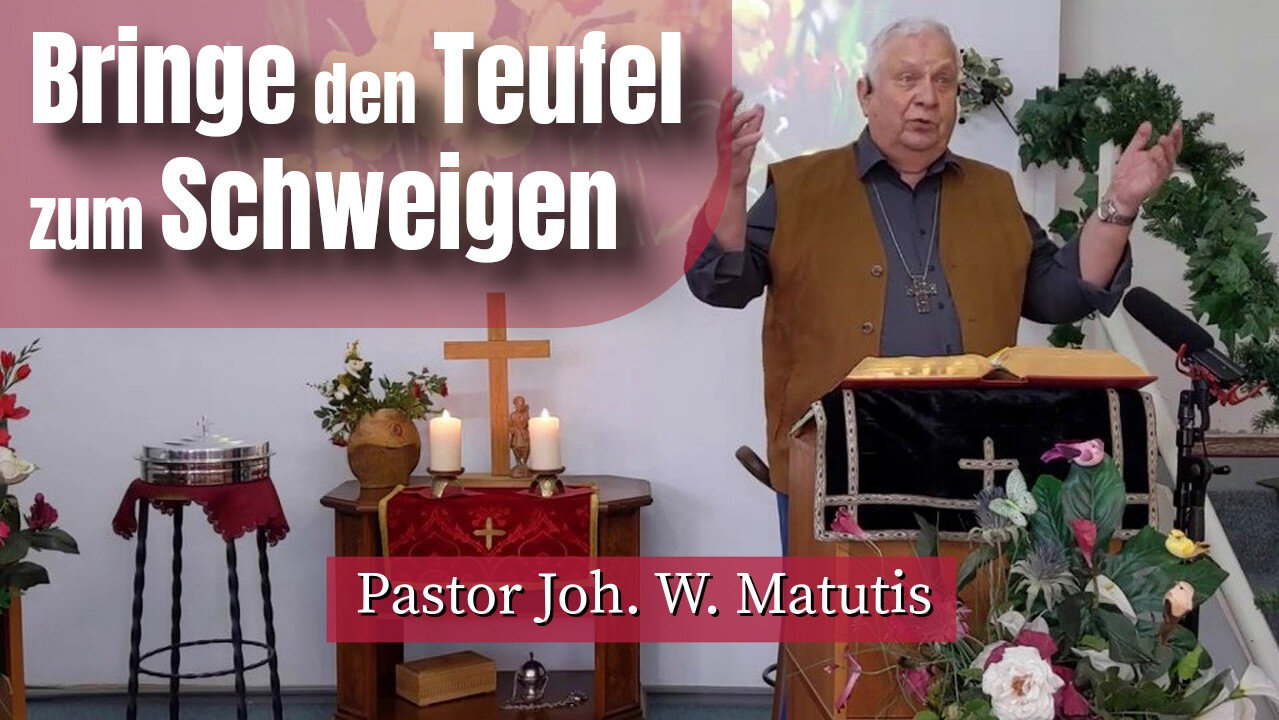 Joh. W. Matutis - Bringe den Teufel zum Schweigen - 5. April 2023