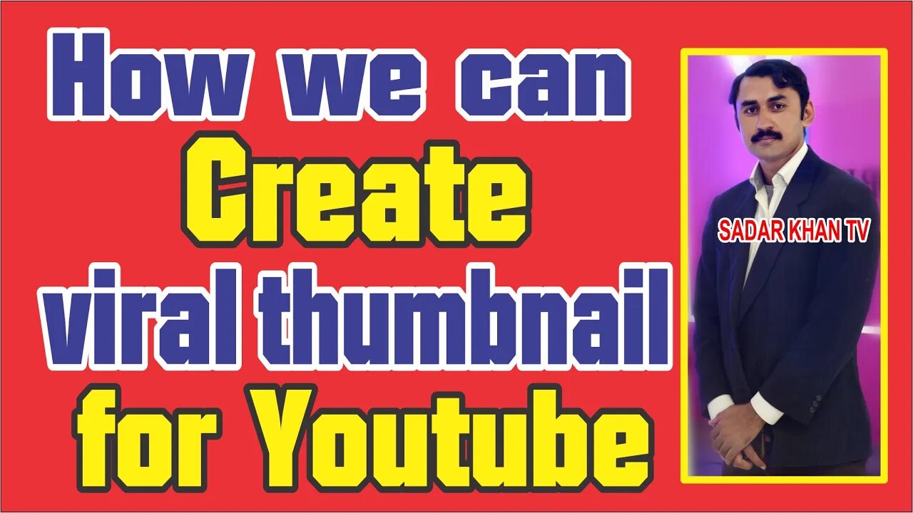 How we can create to Viral thumbnail step by step for youtube videos