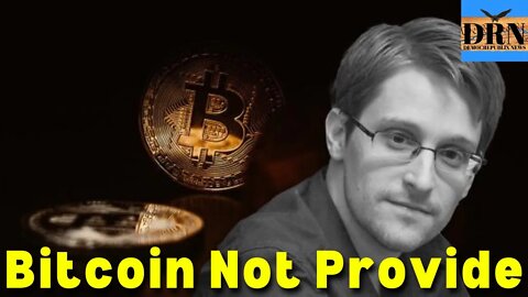 Snowden Discusses Bitcoin's Lack Of Privacy