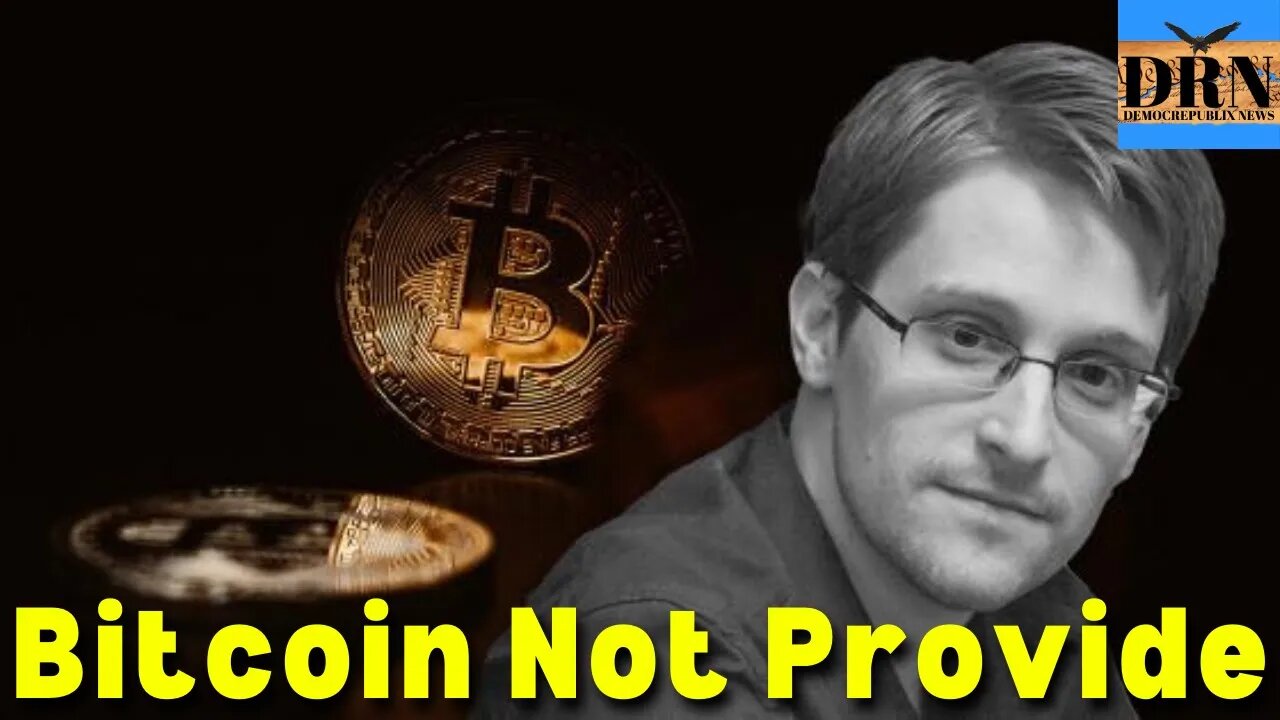 Snowden Discusses Bitcoin's Lack Of Privacy