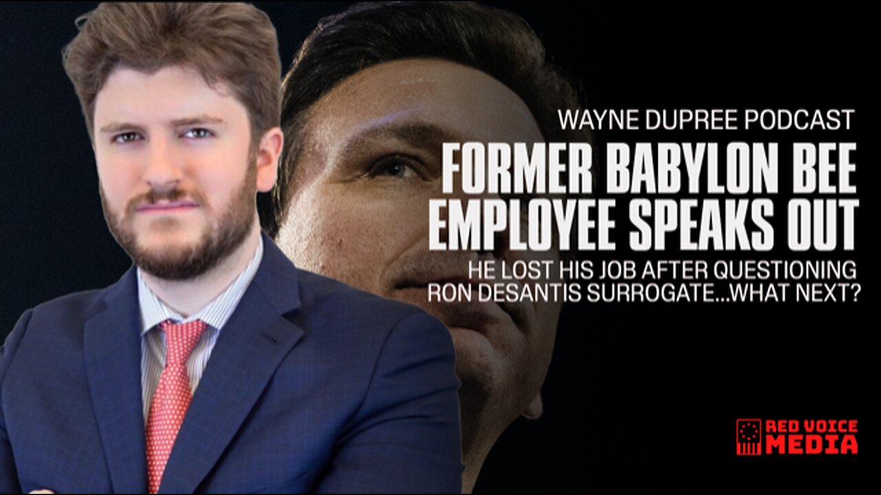 Former Babylon Bee Employee Fired After Questioning Ron DeSantis Surrogate | Wayne Dupree Show