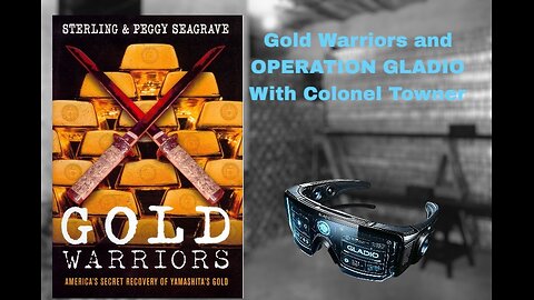 OPERATION GLADIO Exposed with COLONEL TOWNER in Gold Warriors Chap 10