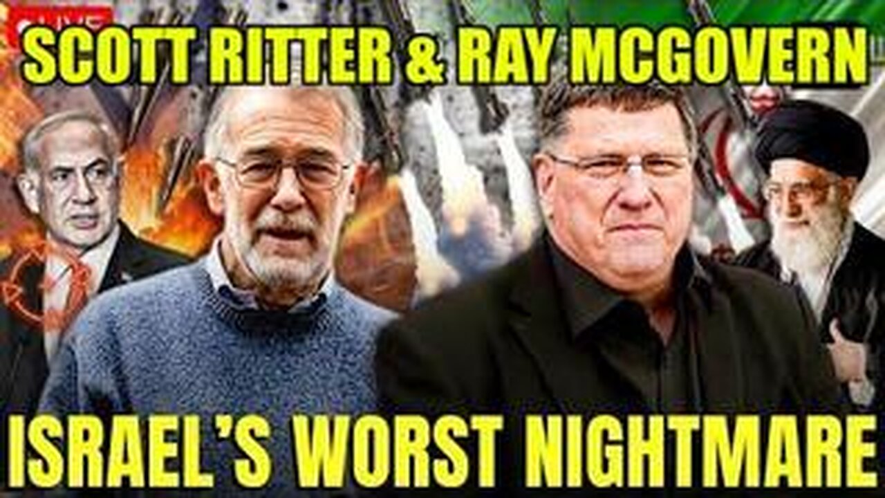 Scott Ritter & Ray McGovern: Iran & Hezbollah CRUSHING IDF, Israel Losing on All Fronts