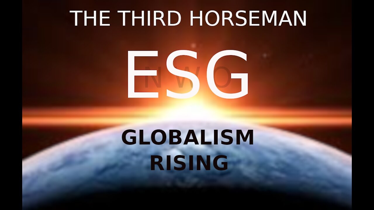 The Third Horseman- ESG