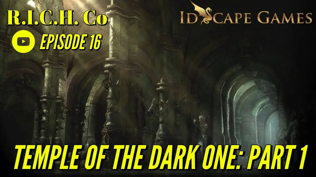 Episode 16 - Temple of the Dark One (Part 1) - Dragon Family and Friends - D&D