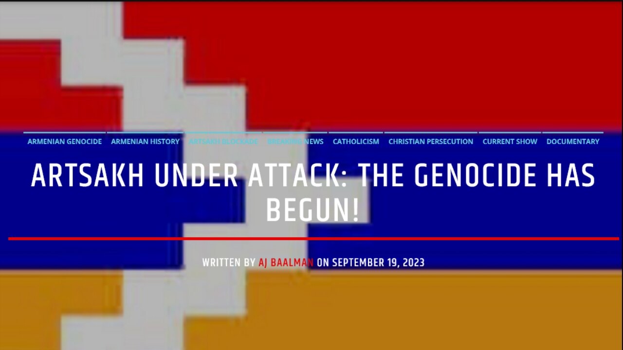 Artsakh Under Attack: The Genocide Has Begun!