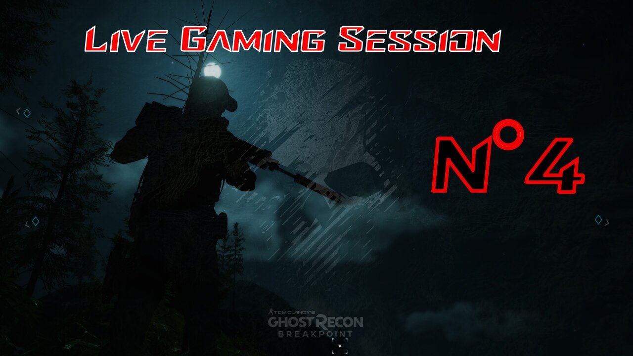 ☠️Ghost Recon®☠️ 💥Breakpoint💥 👾Live Gaming Session👾 N°4