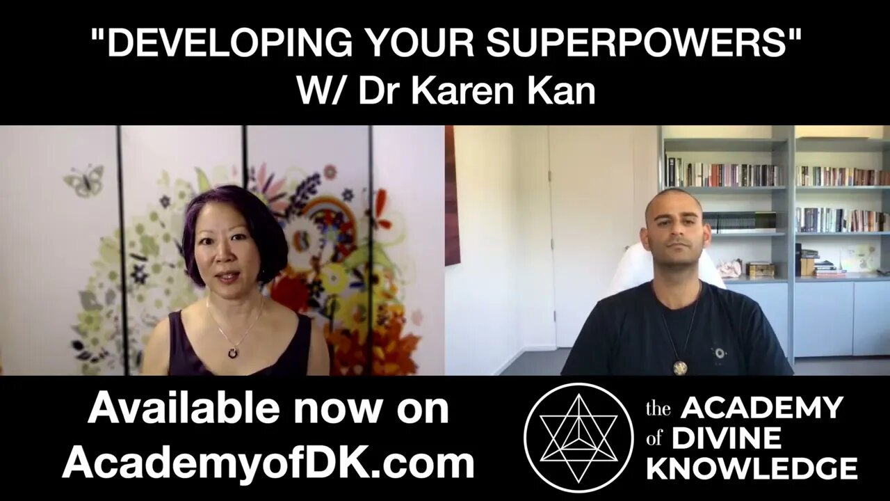 Developing Your Superpowers w/ Dr. Karen Kan