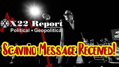 X22 Report: Scavino Message Received! Justice Is Coming!!!!