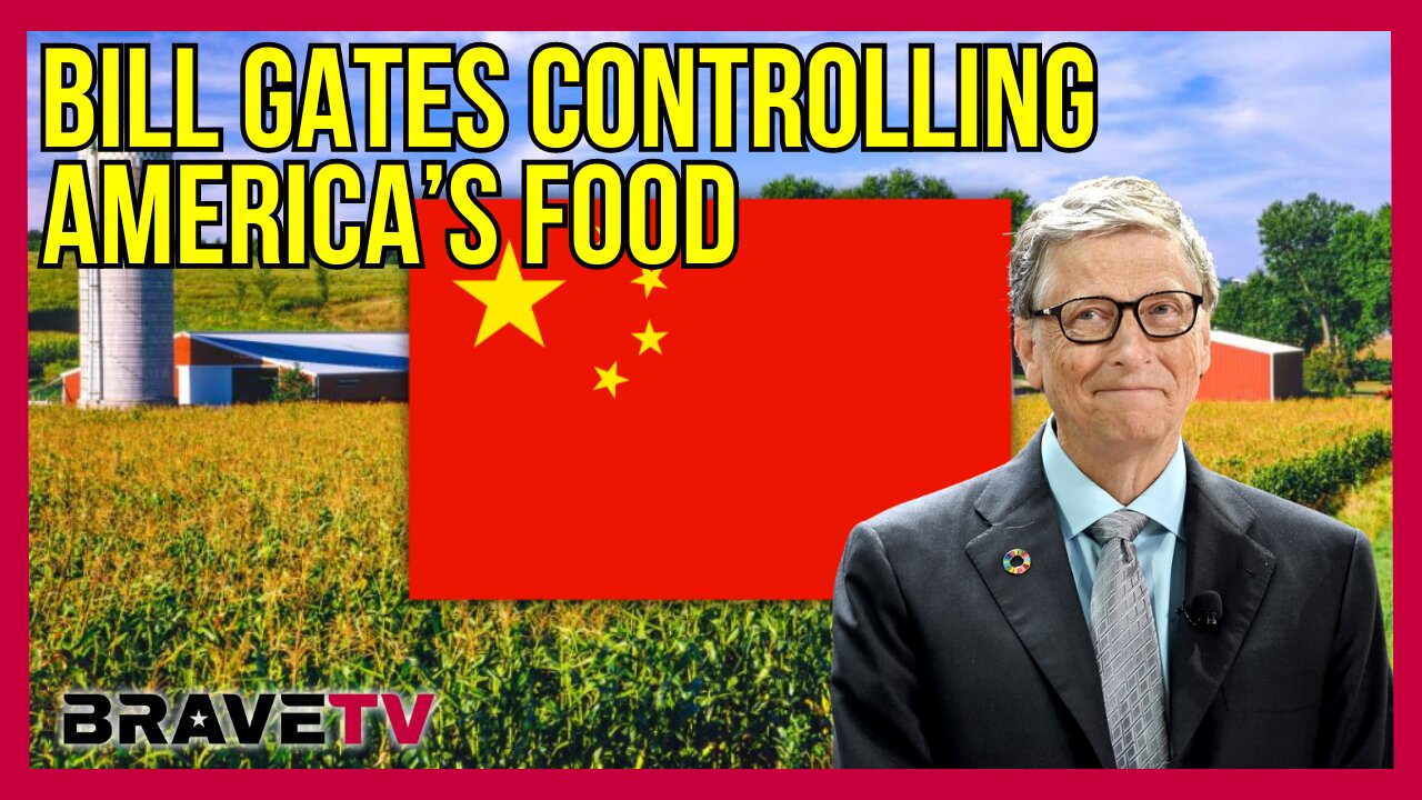 Brave TV - Ep 1858 - Bill Gates Investing in Chronic Disease through Cow Feed & Farmland