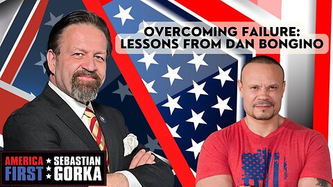 Overcoming failure: Lessons from Dan Bongino. Dan Bongino with Sebastian Gorka on AMERICA First