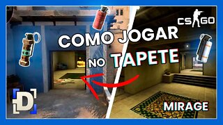 Como jogar no TAPETE da MIRAGE (Granadas e Táticas) | CSGO