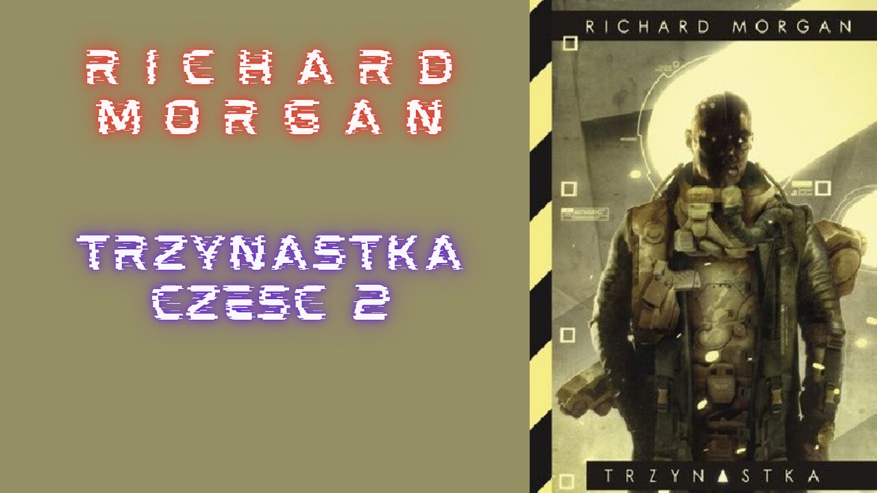 Richard Morgan Trzynastka część 2