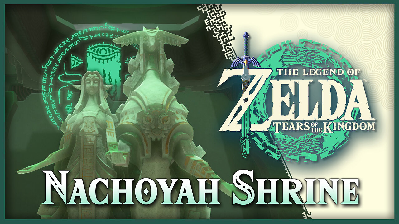 Nachoyah Shrine • Zelda Tears of the Kingdom TOTK