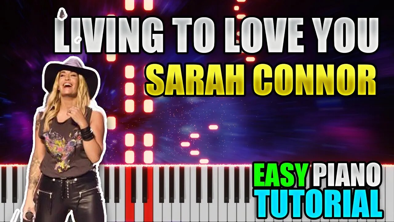 Living To Love You - Sarah Connor | Easy Piano tutorial