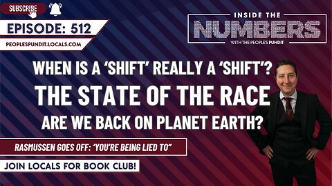 Was the Polling ‘Shift’ Real? | Inside The Numbers Ep. 512